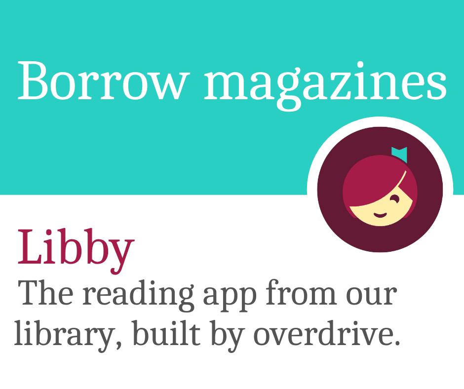Borrow Magazines with Libby